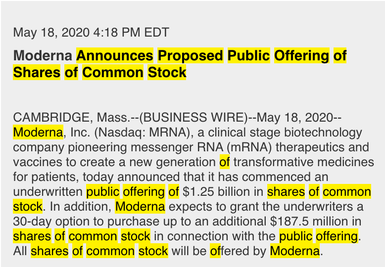 Ok, let's talk stocks.Hours after its big news on May 18, Moderna began to offer up $1.2 billion of shares to new investors.Moderna’s executives have also reportedly sold off $89 million of shares this year.While it might make many uneasy, both moves could be expected...