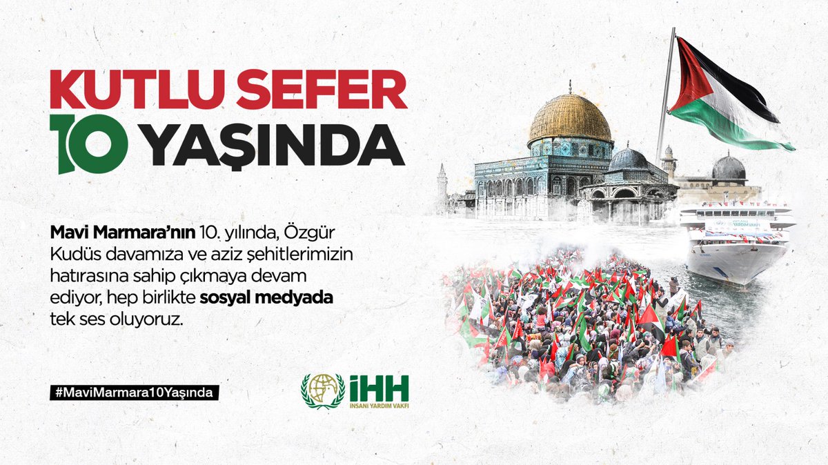 •İsrail'in dokunulmaz olarak bilinen algısını kıran Mavi Marmara muhtaç ve mazlumların umut sembolü oldu. #MaviMarmara10Yaşında