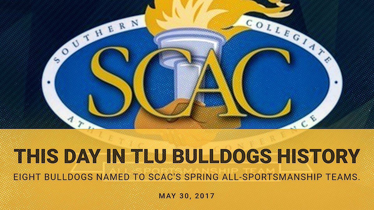 tluathletics's tweet photo. On This Day in #TLUBulldogs History ... May 30, 2017 ... #TLUgolf’s Tarah Cochran &amp; Kraig Zimmerhanzel, #TLUtennis' Eric Beckenbach &amp; Megan Ingram, #TLUtf's Cagen Chaney &amp; Amber Lancaster, #TLUBaseball's Eric Rabinowitz, and #TLUsb’s Jordan Hensley named #SCAC All-Sportsmanship. https://t.co/kuOxO2KK7L