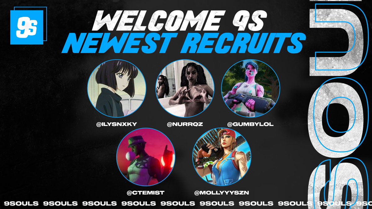 official9souls's tweet photo. Please Join Us In Welcoming 9s Newest Recruits! 

 👤 - @ilySnxky 
 👤 - @nurrqz 
 👤 - @gumbylol 
 👤 - @CTEMist 
 👤 - @mollyyyszn 

#Fear9s https://t.co/2xSIy84PPo