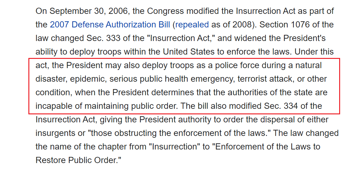 26) "The President may also deploy troops as a police force during a natural disaster, epidemic, serious public health emergency, terrorist attack, or other condition, when the President determines that the authorities of the state are incapable of maintaining public order."