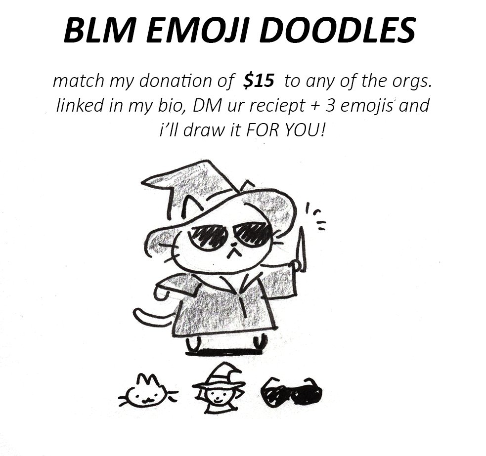 hello! im doing some small doodle comms for BLM orgs. i also read that i shuld take the donations first hand so please, if you want one, DM me for my paypal, indicate which org u want me to donate to and ill send you a receipt to show that i've donated.