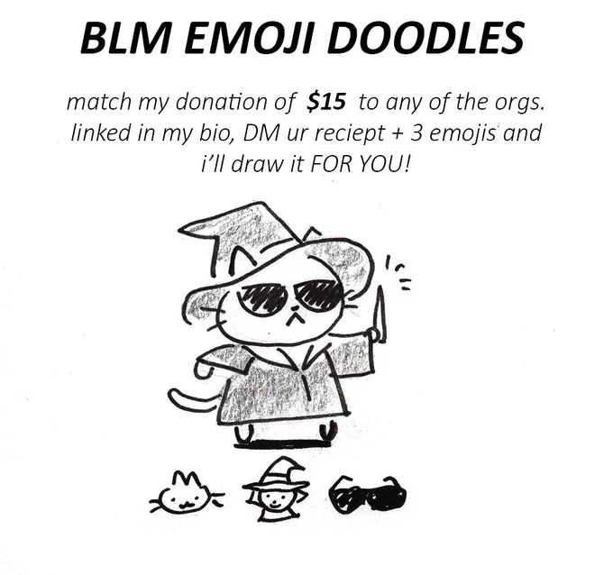 hello! im doing some small doodle comms for BLM orgs. i also read that i shuld take the donations first hand so please, if you want one, DM me for my paypal, indicate which org u want me to donate to and ill send you a receipt to show that i've donated. 