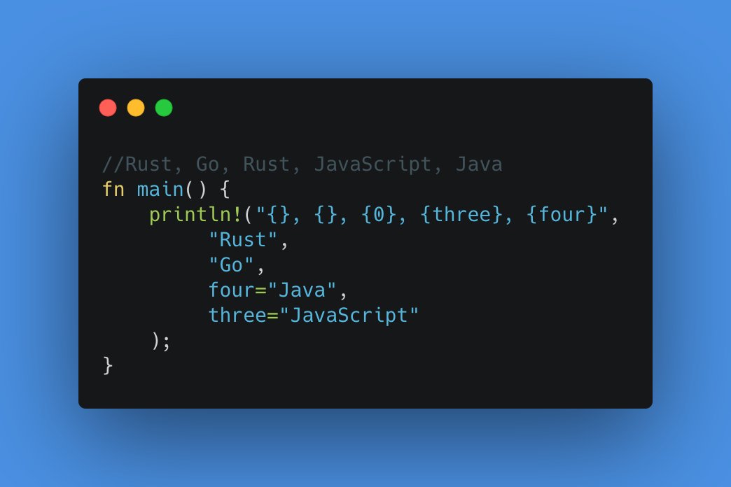 shinokada's tweet image. #learnrust #learningrust #rustlang println! fills up the placeholders in order. You can use the index and name=&quot;value&quot;.
