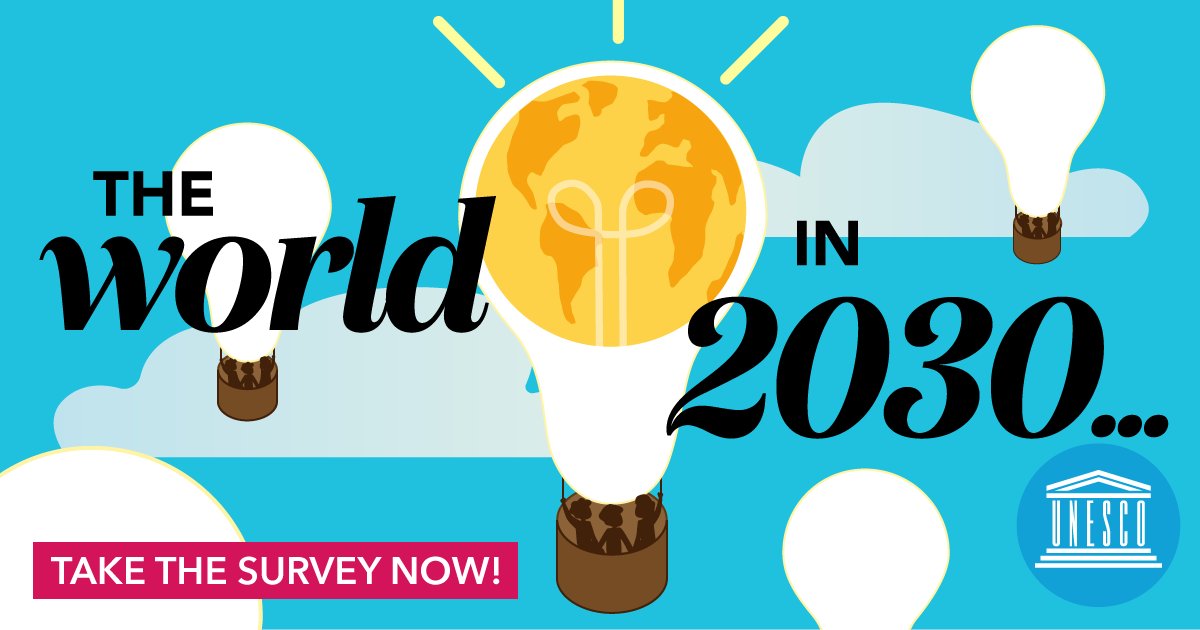 UNESCO's tweet photo. What will the world look like in 2030?

What are your biggest concerns for the future, and the solutions needed to address them? 

Help shape the direction of the world by taking @UNESCO's global survey on current challenges and the solutions we need: https://t.co/vlywIbSWT4 https://t.co/QZX4NG1qKz