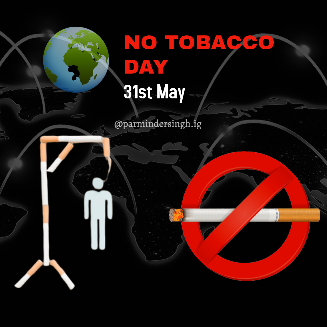 askparminder's tweet photo. Word NO Tobacco Day
31st May

please forward as much as you can.
#word #worldnotobaccoday #tobacco #ciggrate #smoking #smokingkills #digitalmarketingtips #NoTobaccoDay https://t.co/Bgo3u3XVLL