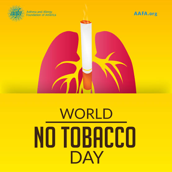 WORLD NO TOBACCO DAY - 31 MAY