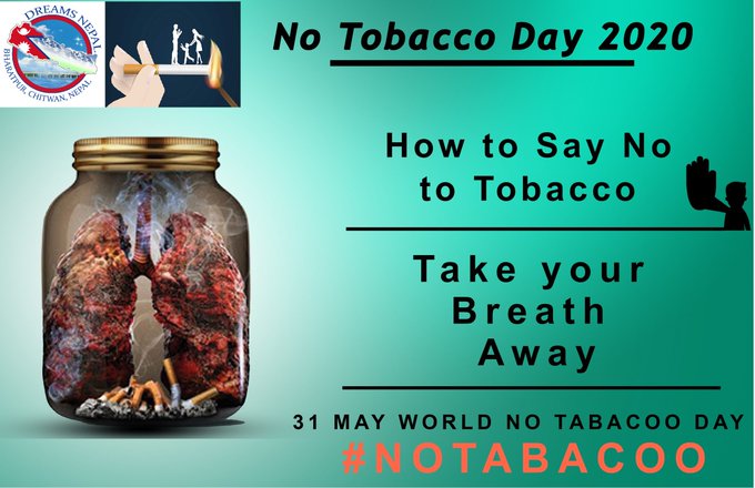 WORLD NO TOBACCO DAY - 31 MAY