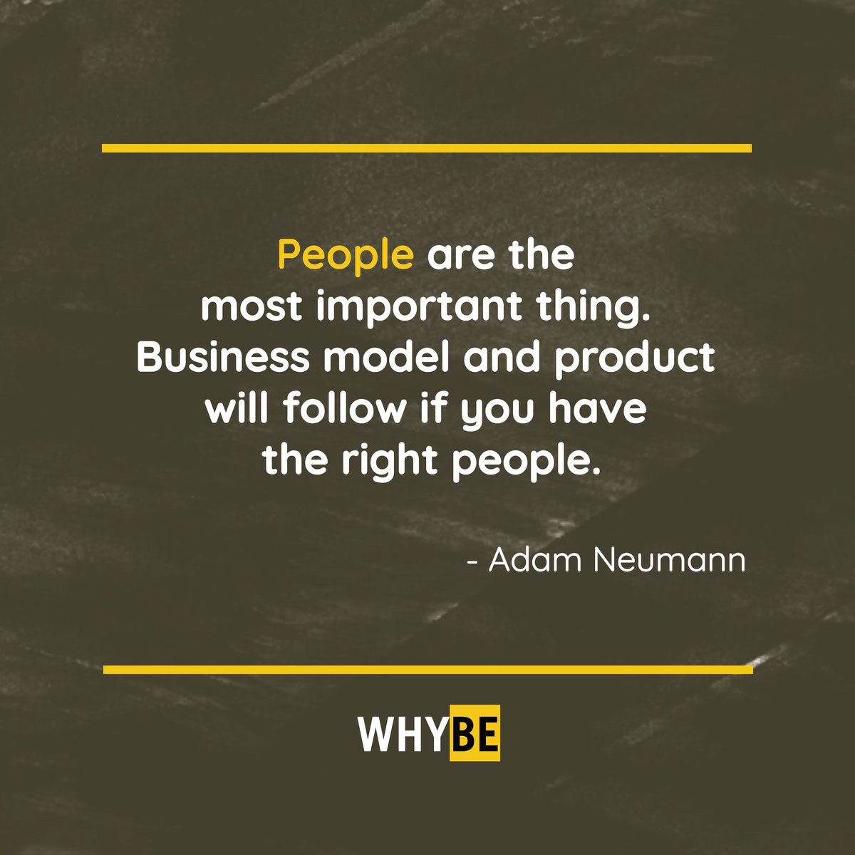_whybe_'s tweet photo. People are the most important thing. Business model and product will follow if you have right people. - Adam Neumann

#people #motivationalquotes #motivation #inspiration #businessmotivation #entrepreneurs #dailyquotes #businessquotes #dailymotivation #whybe https://t.co/BUawfkU2Or