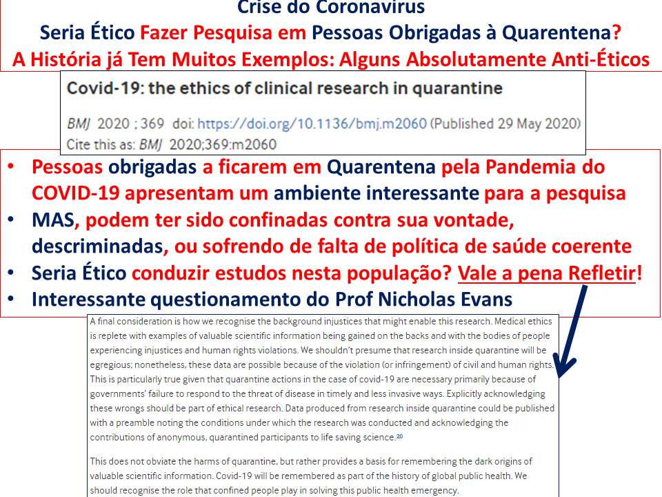 DrRiadYounes's tweet image. Crise do Coronavírus

Seria Ético Fazer Pesquisa em Pessoas Obrigadas à Quarentena?

A História já Tem Muitos Exemplos: Alguns Absolutamente Anti-Éticos 

Pessoas obrigadas a ficarem em Quarentena pela Pandemia do COVID apresentam ambiente interessante para a pesquisa

Reflexão!