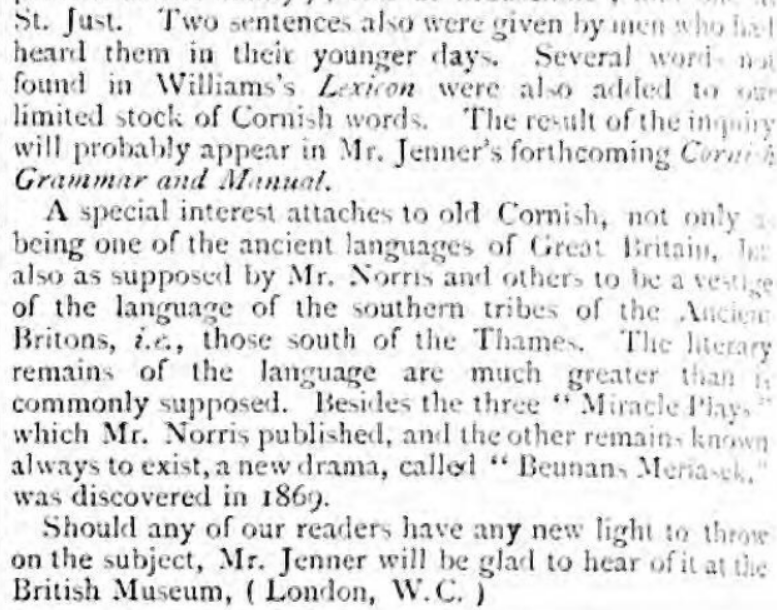 Cornish Telegraph, 1875 - new investigations revealed that people in several villages still knew a few scraps of the language./8