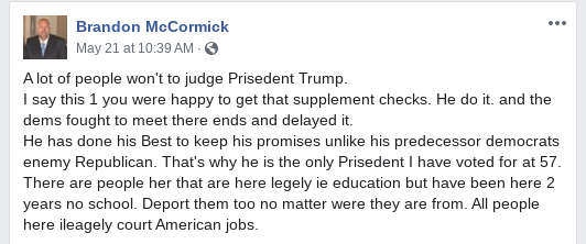 He thinks Trump gave him the stimulus checks. Also, Trump is the first President he voted for, and he pretty much voted for him because he likes all the racism.