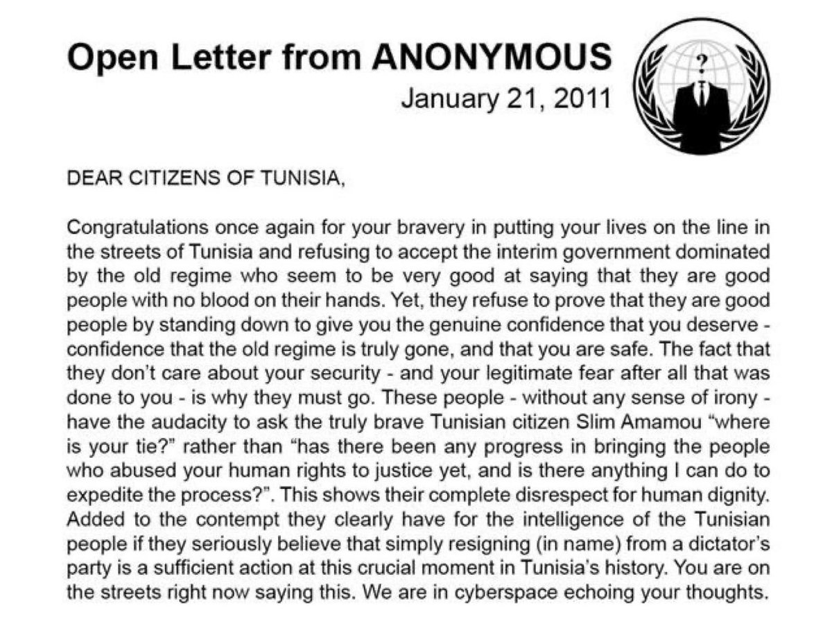 Début Janvier 2011, Les Anonymous ont effectué un certain nombre d’actions connus initialement sous le nom d’ « Opération Tunisie » pour soutenir les mouvements du printemps arabe.
