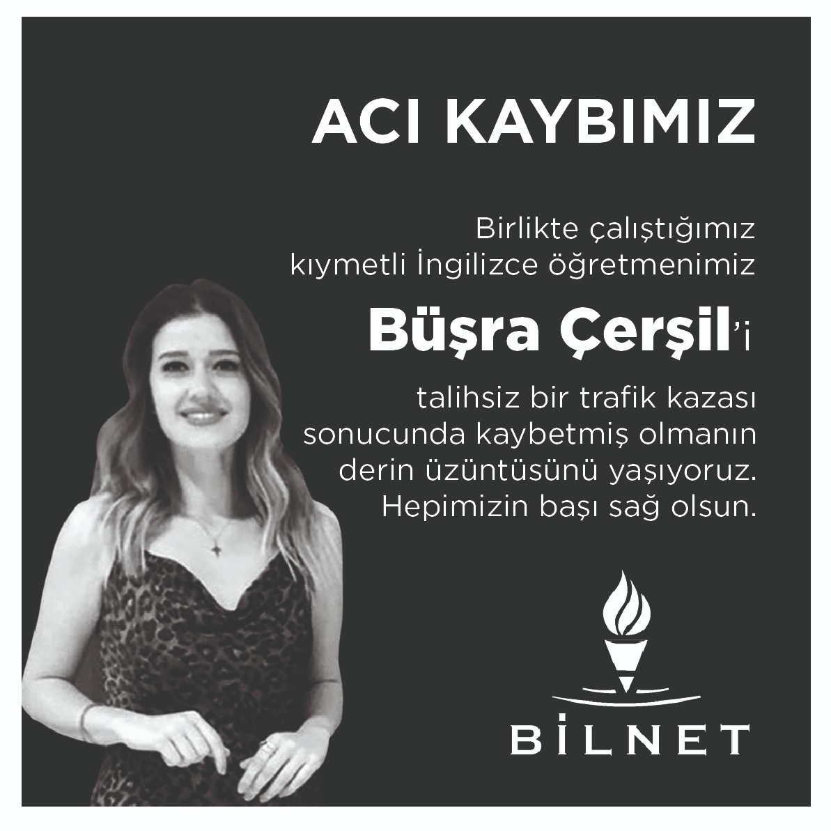 Eğitim ordumuzun en kıymetlilerinden İngilizce Öğretmenimiz biricik arkadaşımız Büşra Çerçil'i kaybetmenin büyük acısını yaşıyoruz. Anılarını öğrencilerin ve öğretmen arkadaşların daima yaşatacak. Nurlar içinde uyu...
#BilnetOkullari #BilnetDenizli