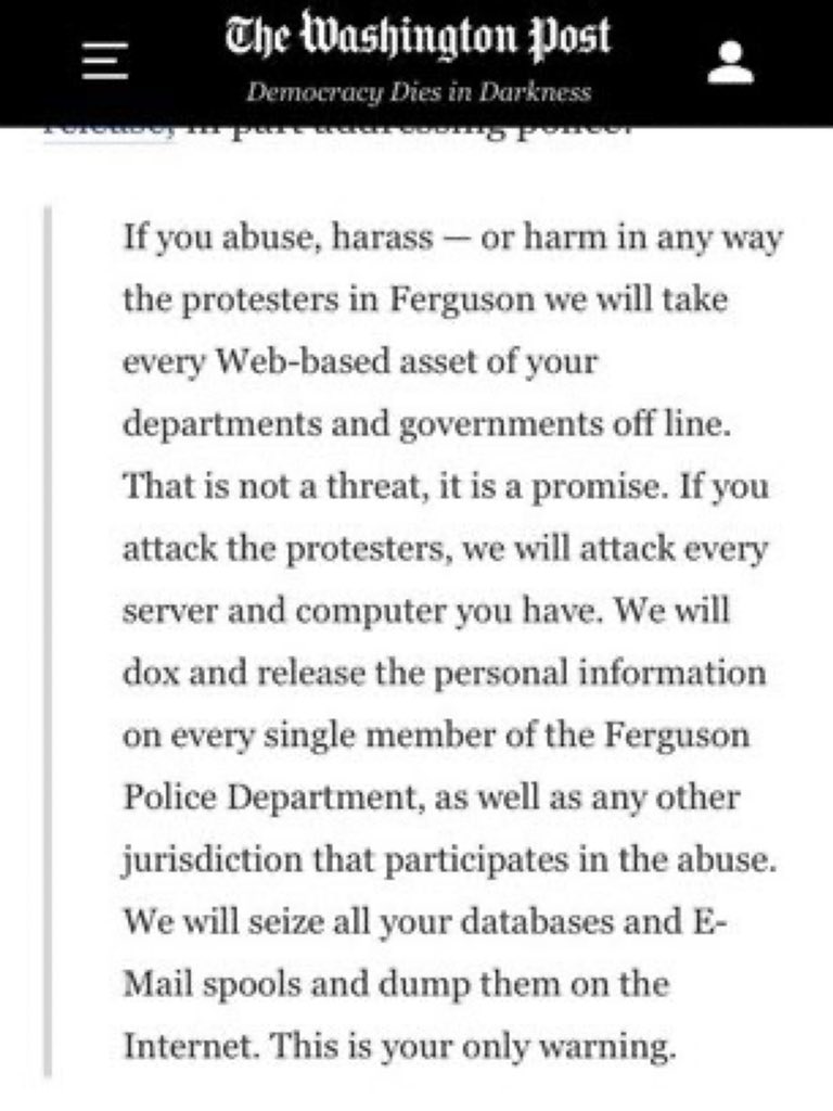Ils ont aussi déclaré à la police « Si vous attaquez les manifestants, nous attaquerons tous les serveurs et ordinateurs dont vous disposez. C’est votre seul avertissement. » 