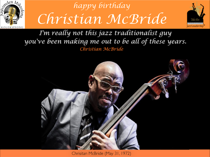 Happy birthday Christian McBride  