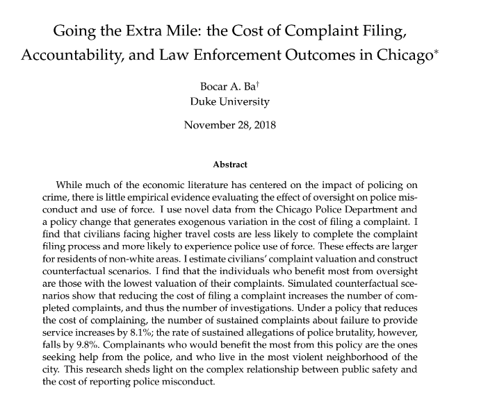 This study considers a policy change that increased the cost of filing civilian complaints against police officers in Chicago. It finds detrimental effects. https://www.dropbox.com/s/rado79zmhynkb89/final_BBa_2018.pdf?dl=0