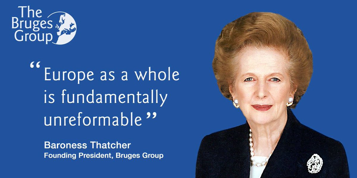 Named for a speech made by  #Thatcher in the city of Bruges in 1988, the Bruges Group became a leading force in Eurosceptic circles in British politics, including many MPs among its number. Thatcher became honorary president in 1990.   #Brexit  #gross