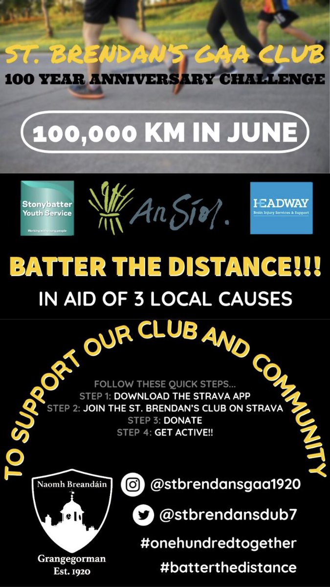 StBrendansDub7's tweet photo. We are celebrating 100 years this year!! In June our club is aiming for its most ambitious challenge ever, a collective target of 100,000km walking, running or cycling, in aid of three D7 charities: @StoneybatterYo1 @HeadwayIreland and An Siol. Details below!! https://t.co/Uk0n9nDIz0