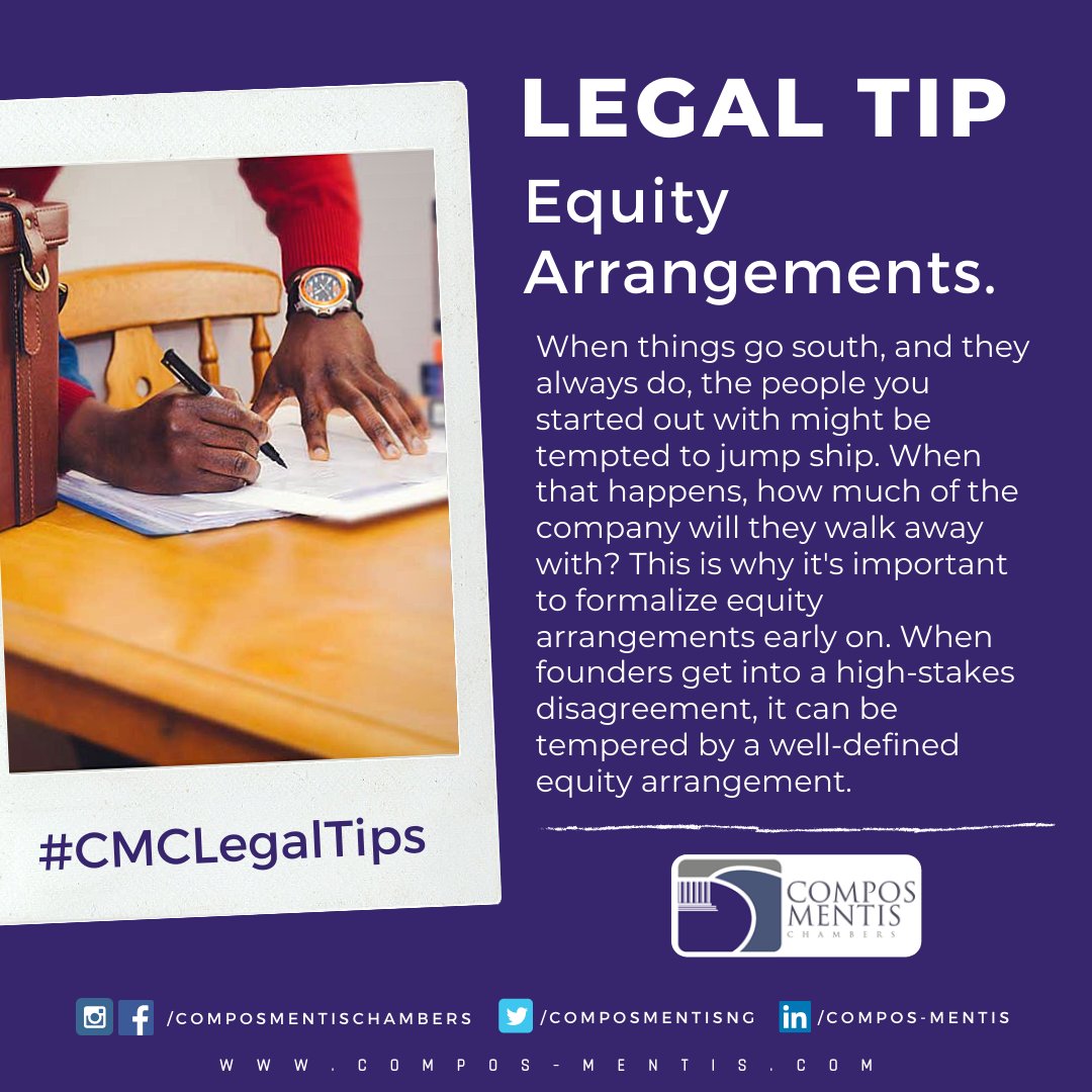 composmentisng's tweet photo. #EquityArrangement: When things go south, and they always do, the people you started out with might be tempted to jump ship. When that happens, how much of the company will they walk away with? This is why it's important to formalize equity arrangements early on.
#CMCLegalTips https://t.co/ujYVl8zAs6