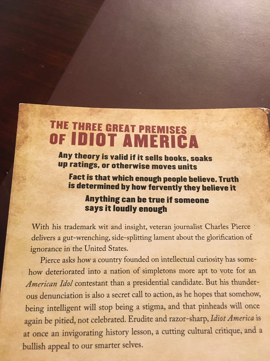 Suggestion for May 31 ... Idiot America: How Stupidity Became a Virtue in the Land of the Free (2009) by Charles P. Pierce.