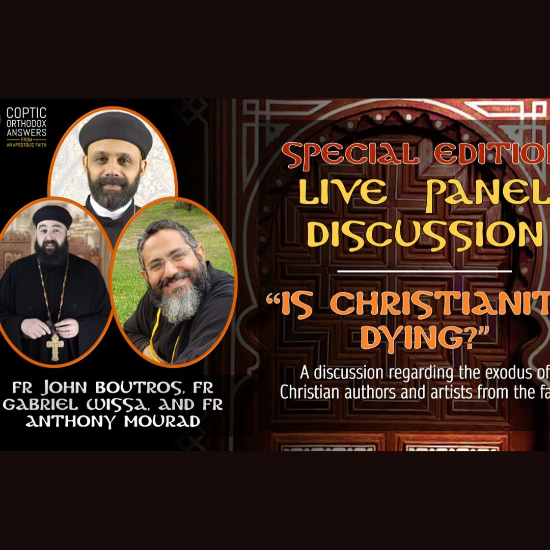 onSMSKoc's tweet photo. Is Christianity dying?
You can't miss this series Live on "Coptic Orthodox Answers" youtube channel..
Today @1pm
https://t.co/6LINn52Z1n
#Jon_Steingard #COA #SMSK
@CopticAnswers https://t.co/aBggZdOxwu