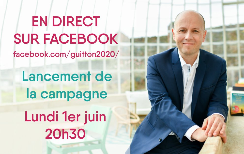 guitton2020's tweet photo. 🚀Lancement de campagne de 2nd tour en direct sur Facebook lundi 1er juin à 20h30 : https://t.co/KLP2h7xURM https://t.co/BbbiEpTWnl
