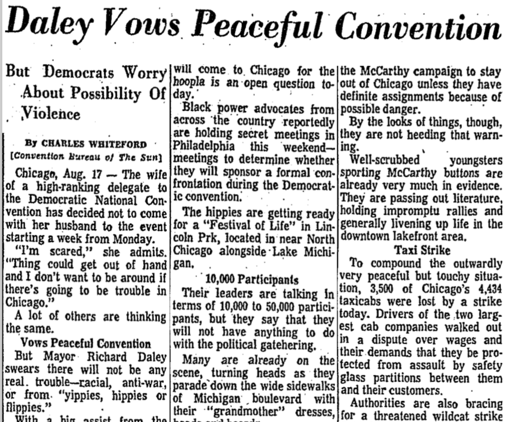 When he heard those rumors, Mayor Daley was not amused. In preparation for the supposed invasion, he mobilized a security force larger than the ones used to quell the massive urban riots in Detroit and Newark the year before.