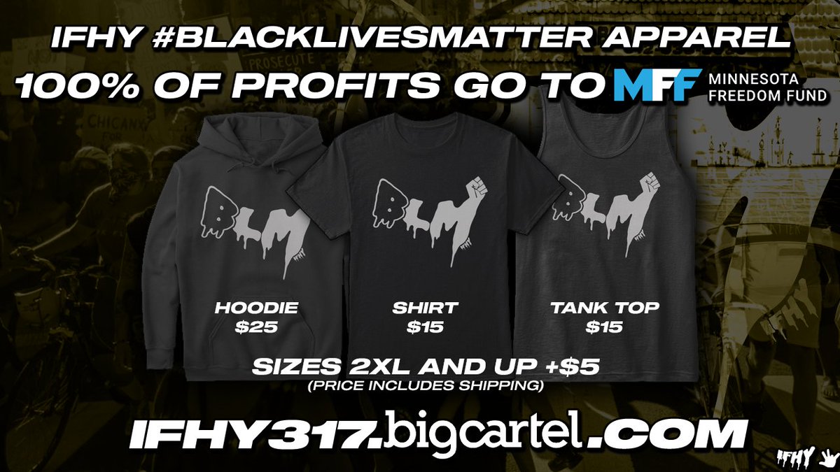 In closing i wanna plug an apparel campaign i'm doing with the pro wrestling group i'm a part of,  @IFHY317.Designed by me, kept real cheap, 100% of profits go to MFF and other BLM organizations.Please pick one up if you're able to:  http://ifhy317.bigcartel.com [THREAD END]