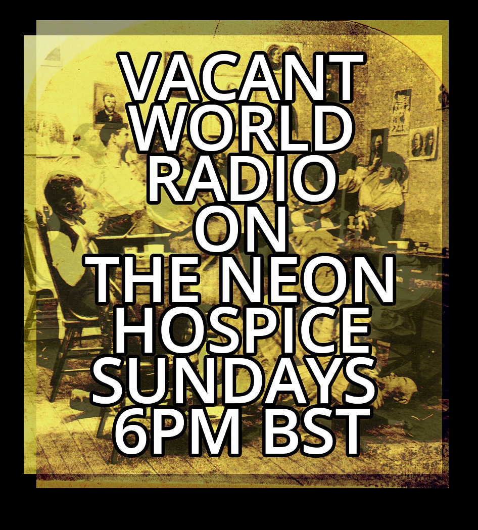 theneonhospice's tweet photo. At 18.00 GMT+1 will see us making another excursion to the Vacant World guided by Lumpen Nobleman @ExtraNormalRecs
https://t.co/5T7WBuIzT6
#vacantworldradio #lumpennobleman
#extranormalrecords #contrapop #ramsgate #newmusic
#experimentalmusic #housemusic #tdm #thickdancemusic https://t.co/wlnSMOZHUV