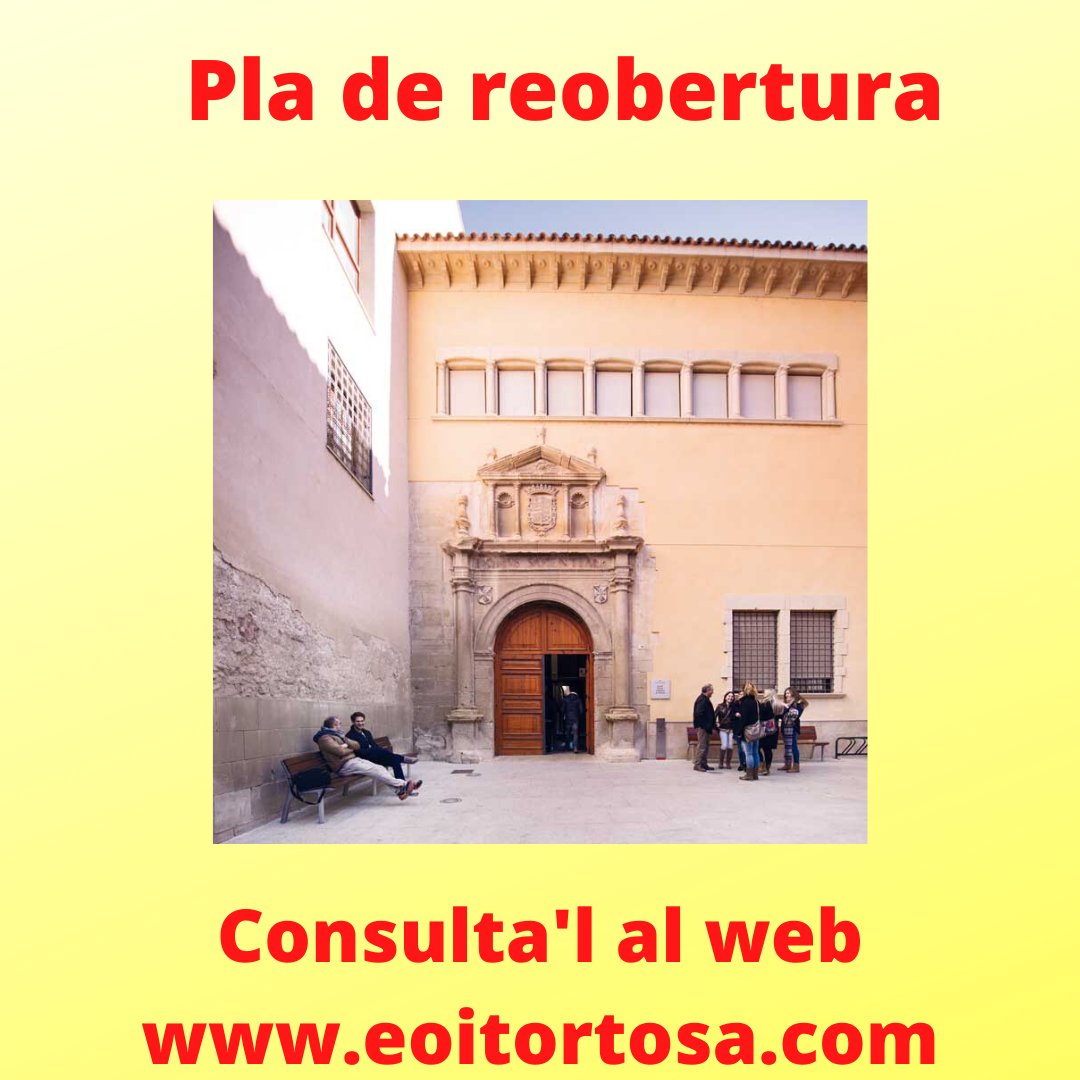 A partir del dimarts 2 de juny, reobrim. Consulta el pla de reobertura al nostre web eoitortosa.com