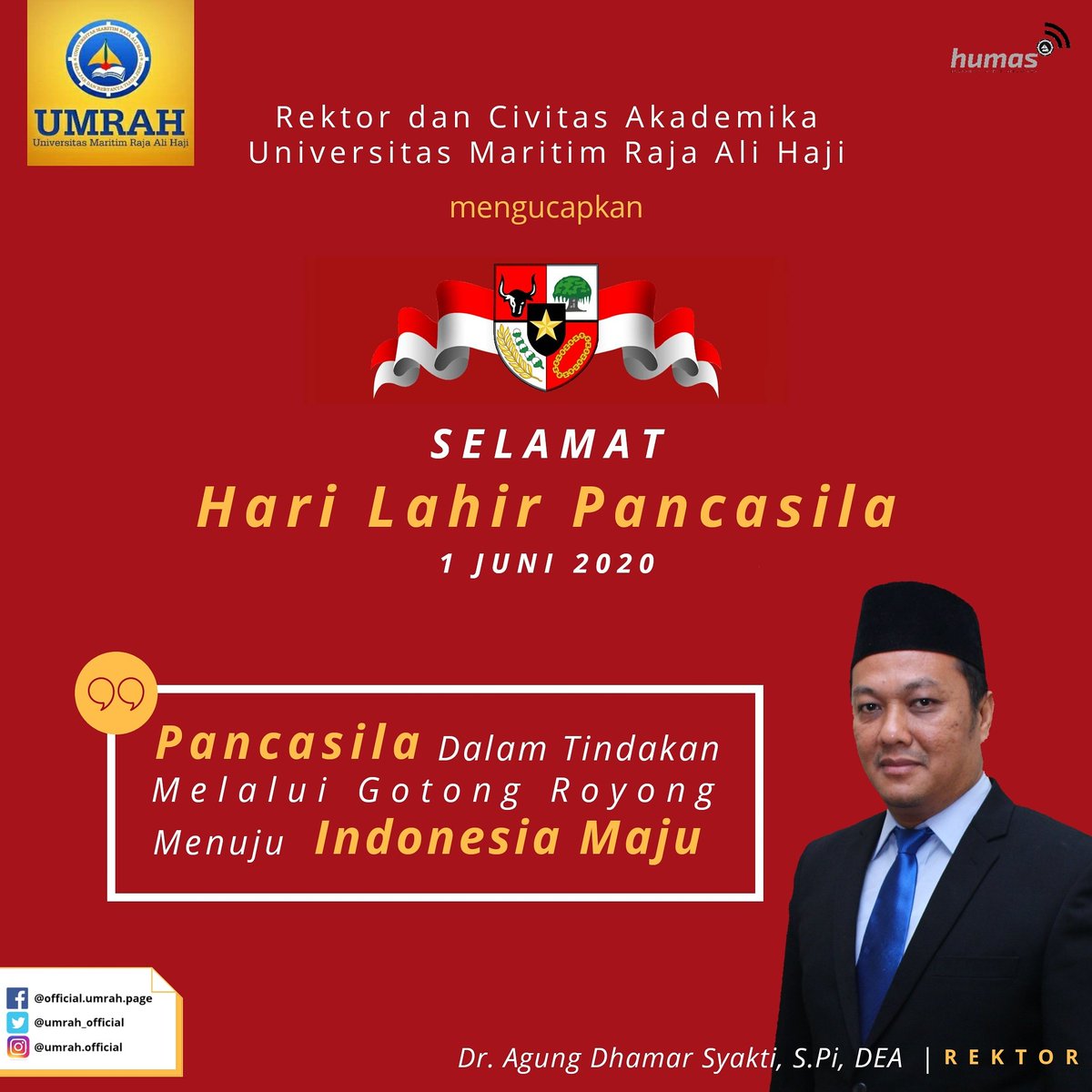 umrah_official's tweet photo. Selamat hari lahir Pancasila 
1 Juni 2020

#HariLahirPancasila 
#harilahirpancasila2020 
#UMRAH 
#PendidikanTinggi https://t.co/fA2w8FwC5v