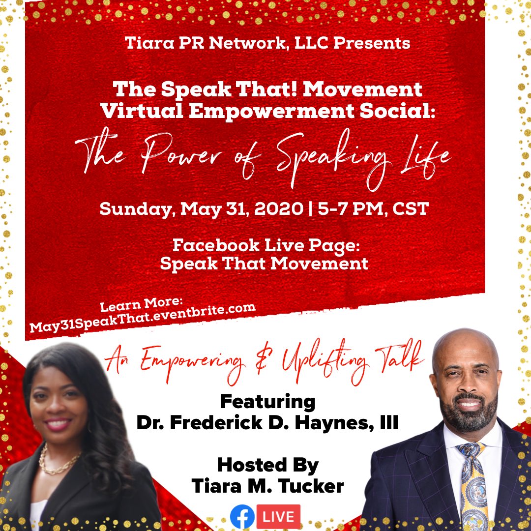 tiaramtucker's tweet photo. I’m looking forward to having an empowering and uplifting talk with Dr. Frederick D. Haynes, III and Alisha Woodall, LPC-S today! Join the interactive conversation on the #SpeakThatMovement Facebook page! #GeorgeFloyd #socialjustice #COVID19 #TiaraPRNetwork #virtualevent https://t.co/Dv6rQYBHzD
