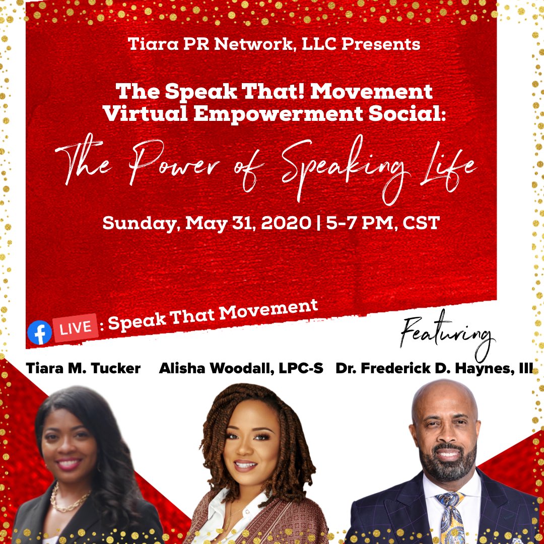 letsspeakthat's tweet photo. We are looking forward to having an empowering and uplifting talk with Dr. Frederick D. Haynes, III and Alisha Woodall, LPC-S today! Join the interactive conversation on our #SpeakThatMovement Facebook page! #GeorgeFloyd #socialjustice #COVID19 #TiaraPRNetwork #virtualevent https://t.co/HynJLxbG9l