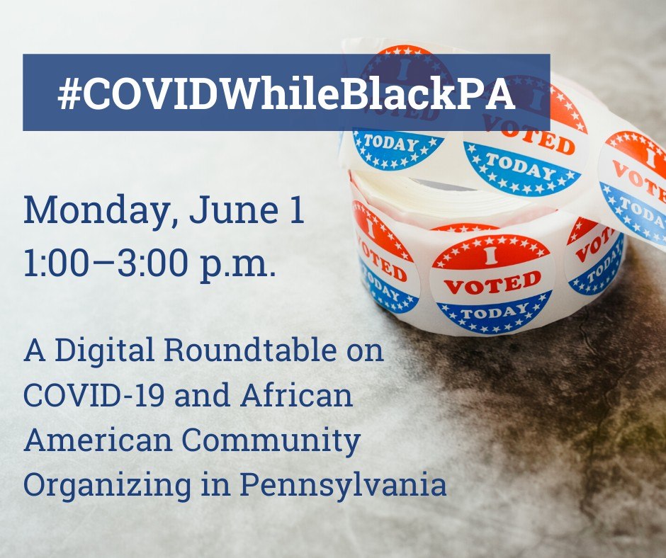 Today is the deadline to register for #COVIDWhileBlackPA, a roundtable discussion with African American community leaders across the state on voting rights, organizing, and political representation during COVID-19.

Register: bit.ly/covidPAroundta….