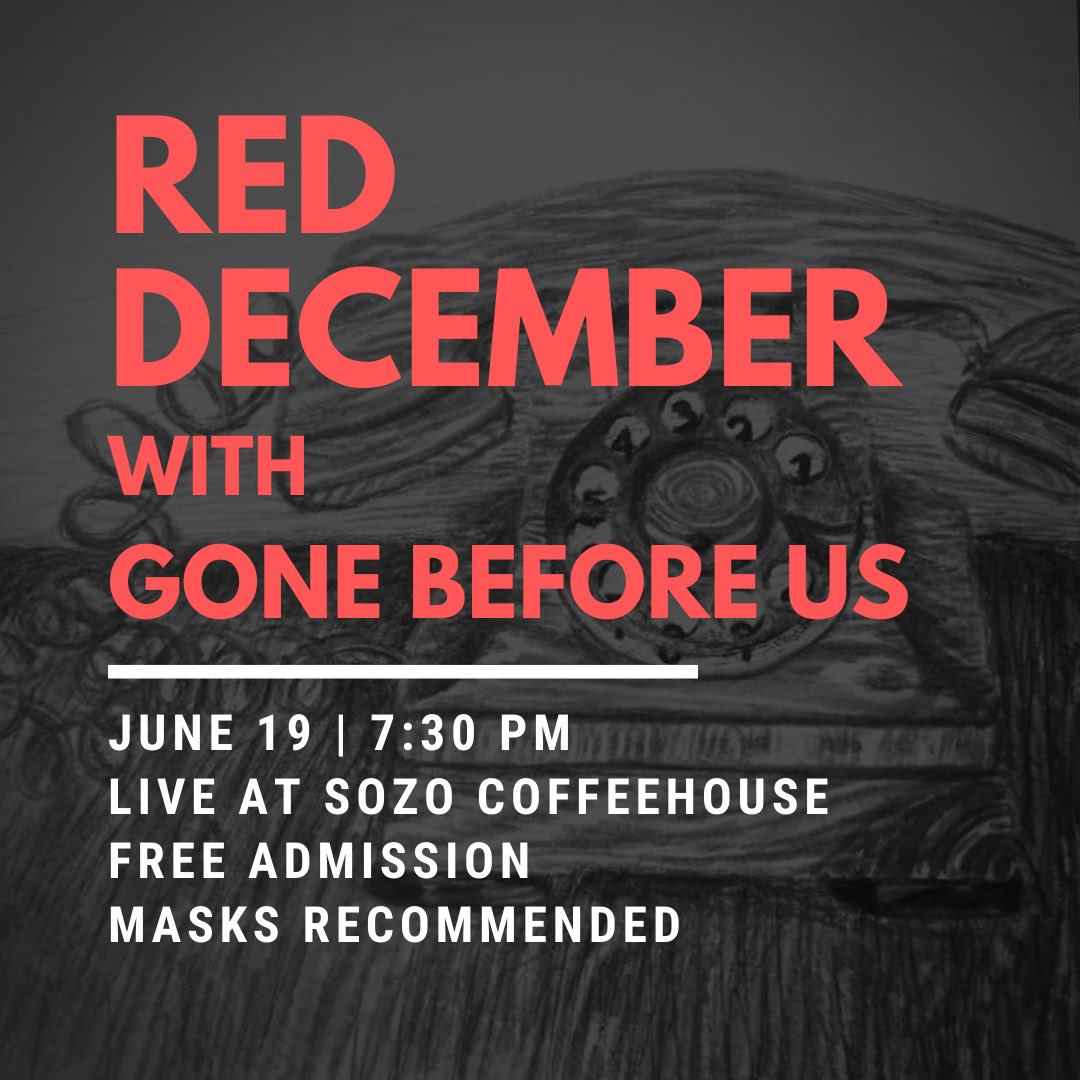 We’re back again at sozo’s coffeehouse June 19th with gone before us!! Masks highly recommended! We’re excited to be back on stage again!!
