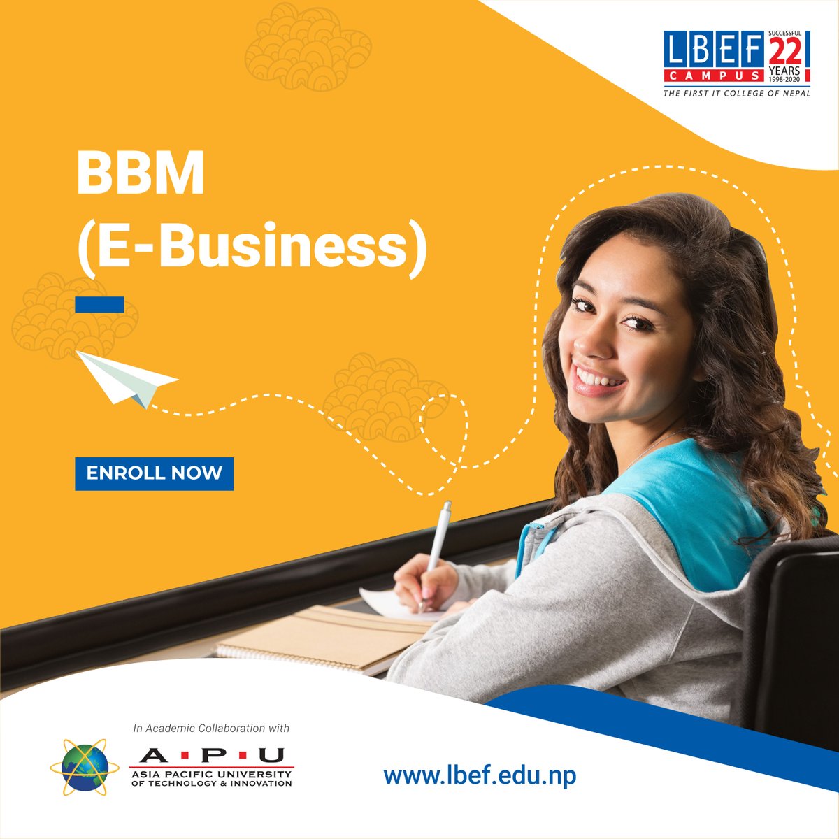 LBEF Campus welcomes all the 10+2 science and management graduates to enrol in BBM (E-business) programme.
For more information, reach us at:
Phone: 01-4444356
LBEF Campus, Maitidevi, Kathmandu
#LBEF #LBEFCAMPUS #educationforall #BBM #enhanceCarrer #leadinguniversity