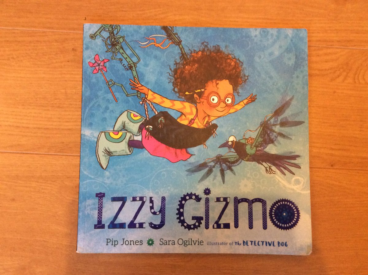 Izzy Gizmo - Pip Jones, illustrated by Sara Ogilvie