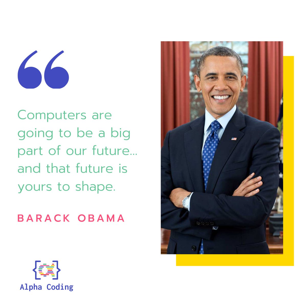 Alpha_Coding's tweet image. “𝐶𝑜𝑚𝑝𝑢𝑡𝑒𝑟𝑠 𝑎𝑟𝑒 𝑔𝑜𝑖𝑛𝑔 𝑡𝑜 𝑏𝑒 𝑎 𝑏𝑖𝑔 𝑝𝑎𝑟𝑡 𝑜𝑓 𝑜𝑢𝑟 𝑓𝑢𝑡𝑢𝑟𝑒… 𝑎𝑛𝑑 𝑡ℎ𝑎𝑡 𝑓𝑢𝑡𝑢𝑟𝑒 𝑖𝑠 𝑦𝑜𝑢𝑟𝑠 𝑡𝑜 𝑠ℎ𝑎𝑝𝑒.”

– President Barack Obama, Former President

#codingislove #codinganddecoding #codingblog #codingfun #alphacoding