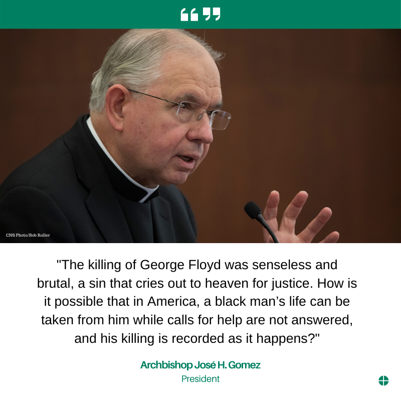 USCCB's tweet photo. .@ArchbishopGomez, #USCCB president, has issued a statement on #GeorgeFloyd and the protests in American cities that have taken place over the last several days: https://t.co/IKaTe0nDQ2. https://t.co/hLJ2eyZNLb