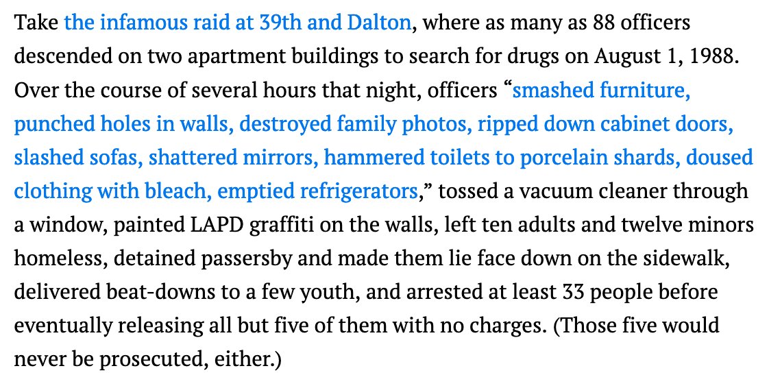 Do we still see raids like the one at 39th and Dalton? Well, there was a sweep I recall a year or two ago where they ransacked an elderly man's home and broke doorjambs and cracked walls, so...