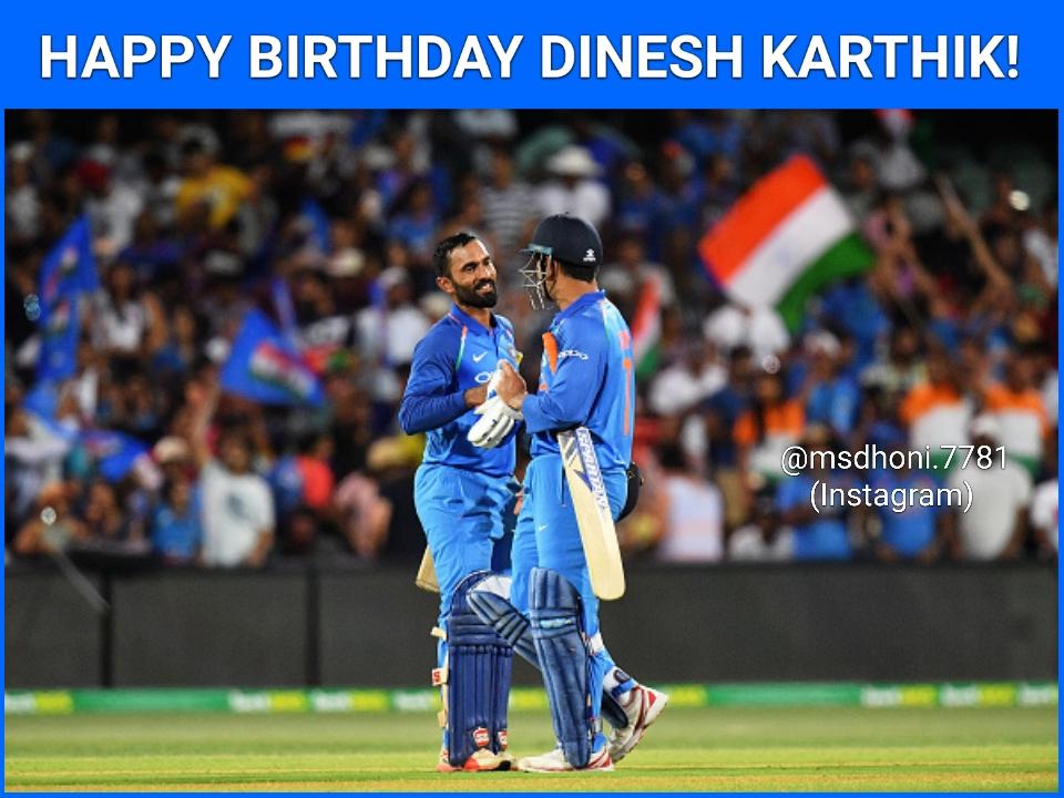 Happy Birthday Dinesh Karthik     