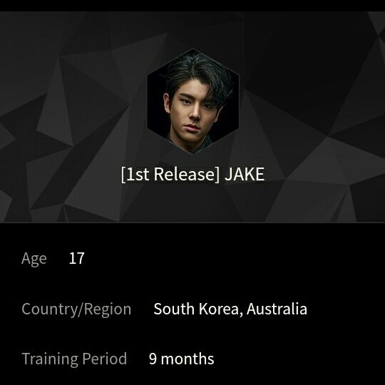 JAKEAge: 17Country/Region: South Korea, AustraliaTraining Period: 9 months