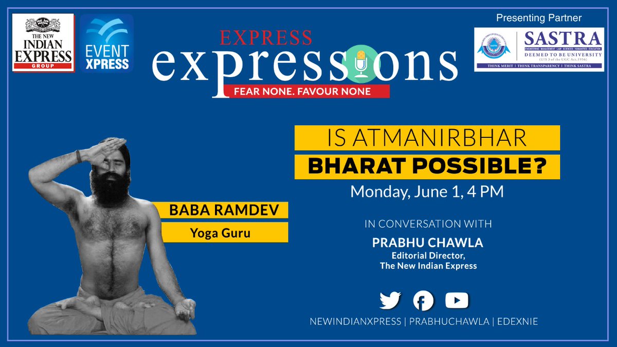 RT sureshpys: RT NewIndianXpress: And the countdown begins! Tune in today at 4 pm to Catch yogrishiramdev LIVE as he answers all #AtmaNirbharBharat related questions in #ExpressExpressions with PrabhuChawla. Will he share some Yoga tips too? 
ShankkarAiy…