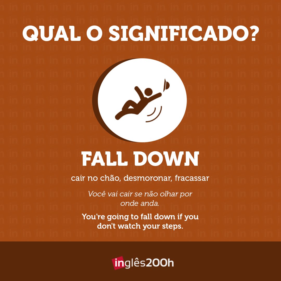 FALL DOWN? Qual é o significado e a tradução do phrasal verb?