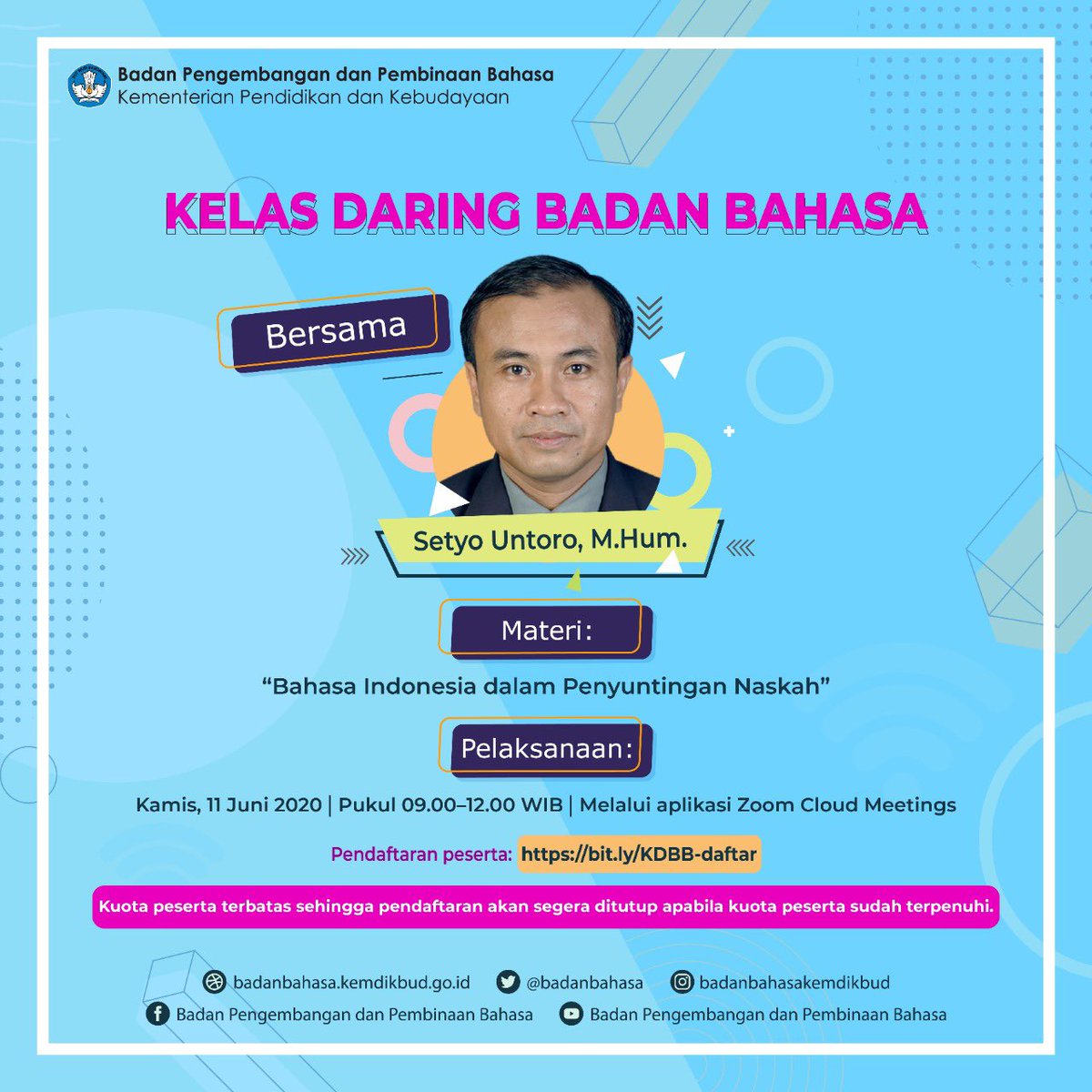 #SahabatBahasa dan #SahabatDikbud, mari ikuti Kelas Daring Badan Bahasa yang bertema 'Bahasa Indonesia dalam Penyuntingan Naskah” pada Kamis, 11-6-2020 pukul 9.00—12.00 WIB.
bit.ly/KDBB-daftar

#KelasDaringBadanBahasa
#CintaBahasaIndonesia
#DiRumahSaja
#BersamaHadapiKorona