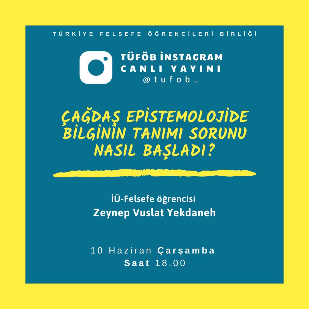 Pandemi sürecindeki tartışmalarımıza devam ediyoruz! 

İÜ-Felsefe öğrencisi Zeynep Vuslat Yekdaneh ile “Çağdaş Epistemolojide Bilginin Tanımı Sorunu Nasıl Başladı?” Sorusu üzerine konuşacağız. 

İnstagram canlı yayınımızda görüşmek üzere... :)