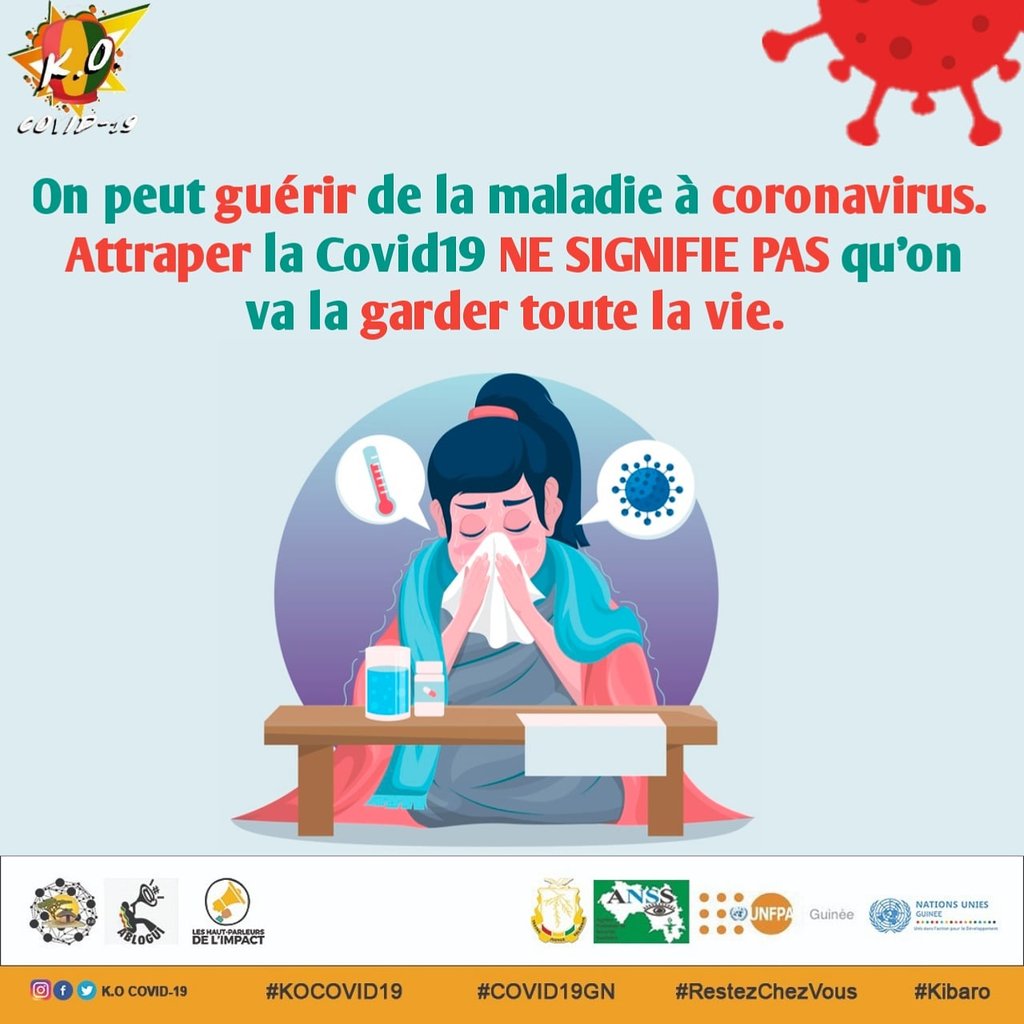 On peut guérir de la maladie à coronavirus. Attraper la COVID19, NE SIGNIFIE PAS qu'on va le garder toute la vie.
#KOCOVID19 #Kibaro #COVID19GN #RestezChezVous #GquiOse