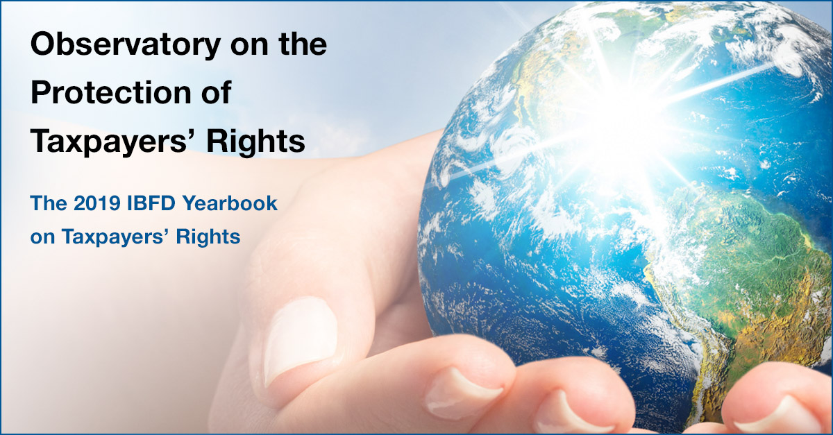 We are thrilled to announce the launch of the 2019 Yearbook on Taxpayers’ Rights, explaining some of the main developments in the protection of taxpayers’ rights around the world last year: link.ibfd.org/2MDVoP1