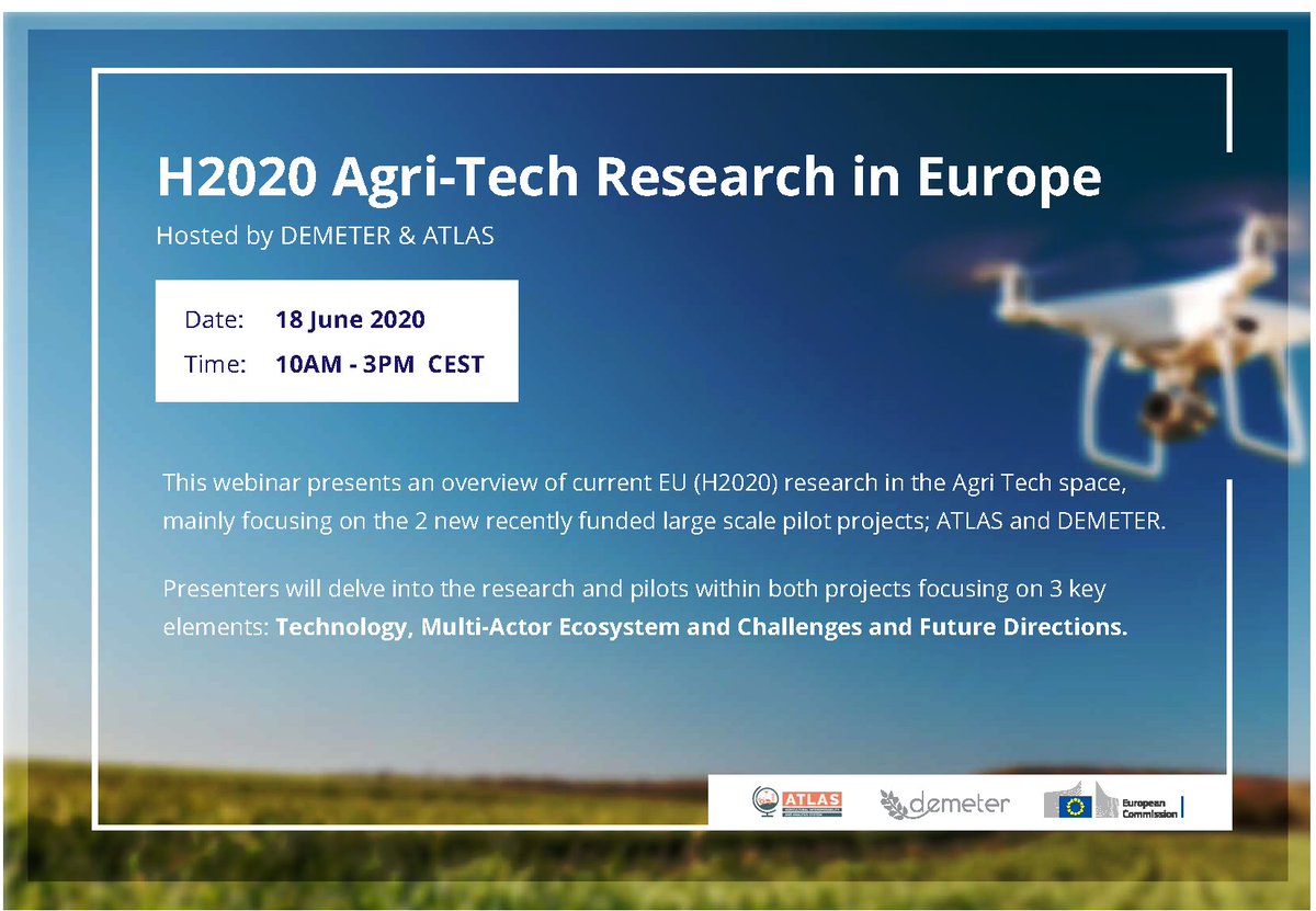 DEMETER (@h2020demeter) on Twitter photo Interested in learning more about #H2020 Agri-Tech Research in Europe?  👉Join our webinar in association with <a href="/ATLAS_h2020/">ATLAS_h2020</a> as we delve into the research focusing on the technology, multi-actor ecosystem & future directions.
🗓️18th June
⏲️10-3PM
📬Register bit.ly/2XK6bgN Interested in learning more about #H2020 Agri-Tech Research in Europe?  👉Join our webinar in association with <a href="/ATLAS_h2020/">ATLAS_h2020</a> as we delve into the research focusing on the technology, multi-actor ecosystem & future directions.
🗓️18th June
⏲️10-3PM
📬Register bit.ly/2XK6bgN